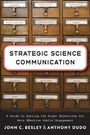 Cover: Strategic Science Communication - Johns Hopkins University Press