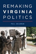 Cover: Remaking Virginia Politics - The History Press