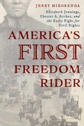 Cover: America's First Freedom Rider - The Lyons Press