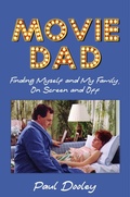 Cover: Movie Dad - Applause Theatre Book Publishers