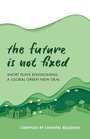 Cover: The Future Is Not Fixed - Applause Theatre Book Publishers