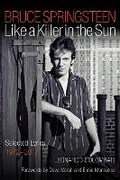 Cover: Bruce Springsteen: Like a Killer in the Sun - Backbeat Books