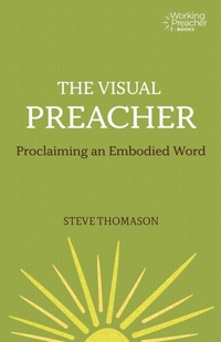 Enlarge image Cover: The Visual Preacher - Fortress Press,U.S.