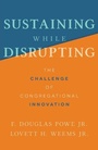 Cover: Sustaining While Disrupting - Fortress Press,U.S.