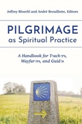 Cover: Pilgrimage as Spiritual Practice - Fortress Press,U.S.