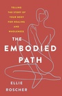 Cover: The Embodied Path - Broadleaf Books
