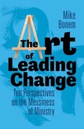 Cover: The Art of Leading Change - Fortress Press,U.S.