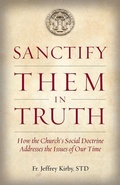 Cover: Sanctify Them in Truth - Saint Benedict Press