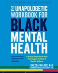 Cover: The Unapologetic Workbook for Black Mental Health - New Harbinger Publications