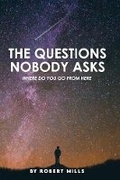 Cover: The Questions Nobody Asks - Bookbaby