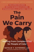 Cover: The Pain We Carry - New Harbinger Publications