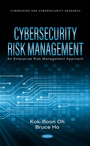 Cover: Cybersecurity Risk Management: An ERM Approach - Nova Science Publishers Inc