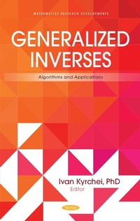 Abbildung von: Generalized Inverses: Algorithms and Applications - Nova Science Publishers Inc