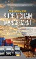 Cover: What to Know about Supply Chain Management - Nova Science Publishers Inc