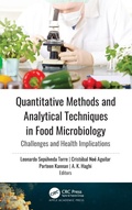 Cover: Quantitative Methods and Analytical Techniques in Food Microbiology - Apple Academic Press Inc.