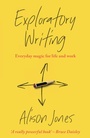 Cover: Exploratory Writing - Practical Inspiration Publishing