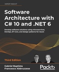 Cover: Software Architecture with C# 10 and .NET 6 - Third Edition - Packt Publishing Limited