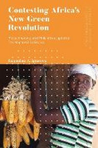 Enlarge image Cover: Contesting Africa's New Green Revolution - Zed Books Ltd