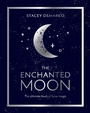 Cover: The Enchanted Moon - Rockpool Publishing