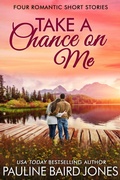 Cover: Take A Chance On Me - Pauline Baird Jones