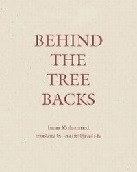 Enlarge image Cover: Behind the Tree Backs - Ugly Duckling Presse