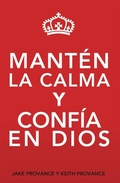 Cover: Manten La Calma Y Confia En Dios - Word & Spirit Resources, LLC