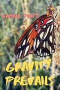 Cover: Gravity Prevails - FlowerSong Press