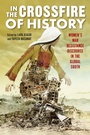Cover: In the Crossfire of History - Rutgers University Press
