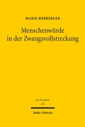 Abbildung von: Menschenwürde in der Zwangsvollstreckung - Mohr Siebeck