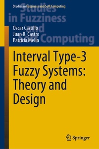 Enlarge image Cover: Interval Type-3 Fuzzy Systems: Theory and Design - Springer