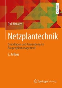Abbildung von: Netzplantechnik - Springer Vieweg