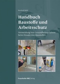 Cover: Handbuch Baustoffe und Arbeitsschutz - Fraunhofer IRB Verlag