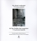 Cover: Auf den Stra&szlig;en des Imagin&auml;ren / Na ulicach wyobrazen - Neisse Verlag