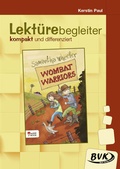 Cover: Lekt&uuml;rebegleiter - kompakt und differenziert: Wombat Warriors - BVK Buch Verlag Kempen