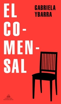 Abbildung von: El comensal / The Dinner Guest - Literatura Random House