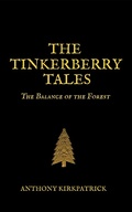 Cover: The Tinkerberry tales - The Balance of the Forest - The Tinkerberry Tales
