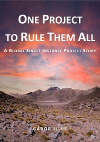 Enlarge image Cover: One Project to Rule Them All - Gábor Illés