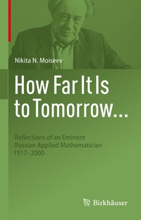 Abbildung von: How Far It Is to Tomorrow... - Birkhäuser