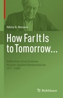 Cover: How Far It Is to Tomorrow... - Birkh&auml;user
