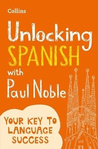 Enlarge image Cover: Unlocking Spanish with Paul Noble - Collins