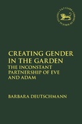 Cover: Creating Gender in the Garden - T.& T.Clark Ltd