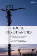 Abbildung von: Found Christianities - T.& T.Clark Ltd