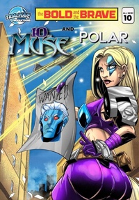 Enlarge image Cover: Bold and the Brave #10 - TidalWave Productions