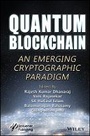 Cover: Quantum Blockchain - An Emerging Cryptographic Paradigm - Wiley