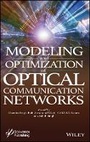 Cover: Modelling and Optimization of Optical Communicatio n Networks - Wiley