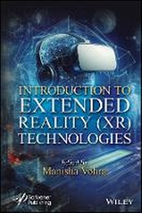 Enlarge image Cover: Introduction to Extended Reality (XR) Technologies - Wiley
