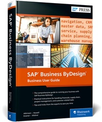 Enlarge image Cover: SAP Business ByDesign: Business User Guide - SAP PRESS