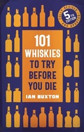 Cover: 101 Whiskies to Try Before You Die (5th edition) - Headline