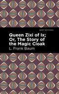 Cover: Queen Zixi of Ix - Mint Editions