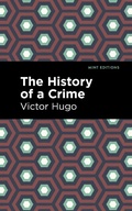Cover: The History of a Crime - Mint Editions